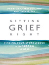Cover image for Getting Grief Right